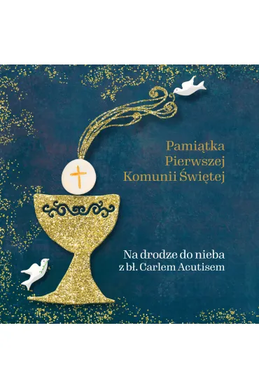 Pami�tka Pierwszej Komunii �wi�tej - Magdalena  K�dzierska-Zaporowska