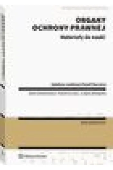 Organy ochrony prawnej. Materia�y do nauki - Anna Chodorowska, Pawe� Kuczma, Justyna  Michalska