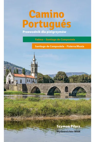 Camino Portugu�s - Szymon Pilarz