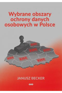 Wybrane obszary ochrony danych osobowych w Polsce