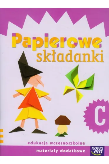 Szko�a na miar�. Papierowe sk�adanki C. Edukacja wczesnoszkolna. Materia�y dodatkowe - Dorota Dziamska