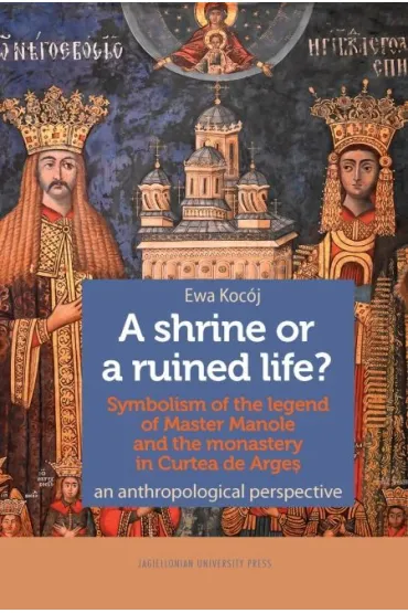 A shrine or a ruined life? - Ewa Koc�j