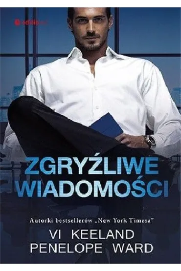 Zgry�liwe wiadomo�ci - Vi Keeland, Penelope Ward
