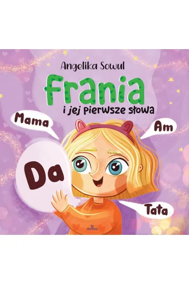 Frania i jej pierwsze s�owa - Angelika  Sowul