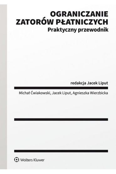 Ograniczanie zatorów płatniczych