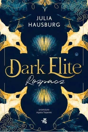 Rozpacz. Dark Elite. Tom 2 - Julia Hausburg