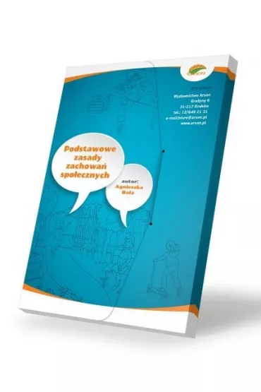 Podstawowe zasady zachowa� spo�ecznych - Agnieszka Bala