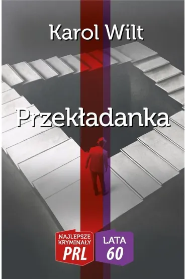 Najlepsze krymina�y PRL '60 Przek�adanka - Karol  Wilt