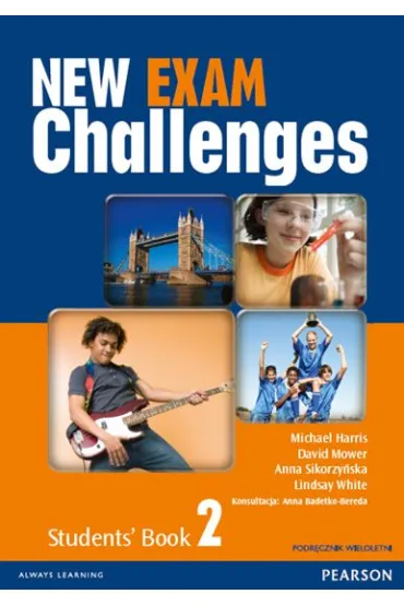 New Exam Challenges 2 SB +MP3 CD (podr�cznik wieloletni) - Anna Sikorzy�ska, David Mower, Lindsay White, Michael Harris