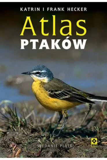 Atlas ptak�w - Frank Hecker, Katrin Hecker