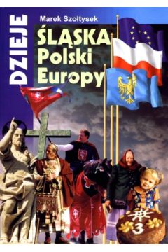 Dzieje lska, Polski, Europy