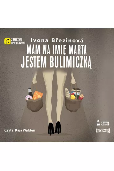 Audiobook Mam na imi Marta. Jestem bulimiczk. Dziewczyny na smyczy. Tom 2 mp3 - Ivona Brezinova