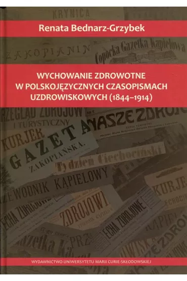 Wychowanie zdrowotne w polskojzycznych... - Renata Bednarz-Grzybek
