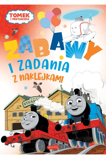 Tomek i przyjaciele. Zabawy i zadania z naklejkami - Beata �michowska