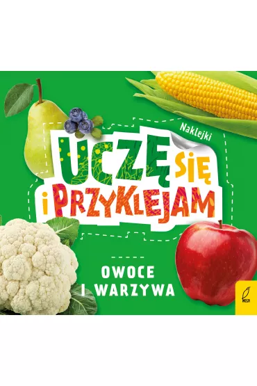 Ucz� si� i przyklejam. Owoce i warzywa