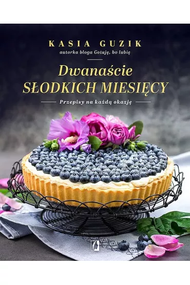 Dwana�cie s�odkich miesi�cy - Kasia Guzik