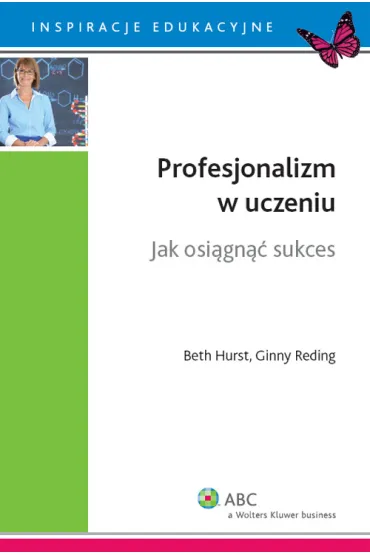Profesjonalizm w uczeniu - Beth Hurst, Ginny Reding