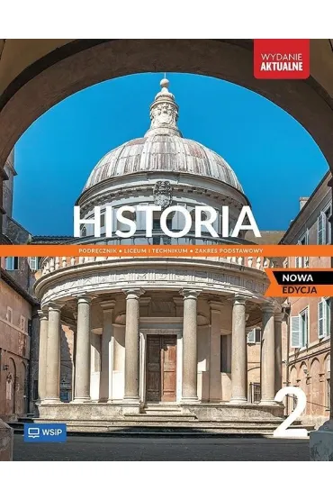 Historia 2. Podr�cznik. Liceum i technikum. Zakres podstawowy - Jaros�aw Czubaty