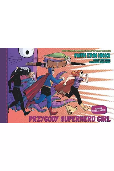 Przygody Superhero Girl - Erin Faith  Hicks