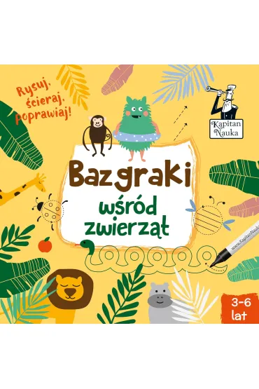 Bazgraki w�r�d zwierz�t. Kapitan Nauka