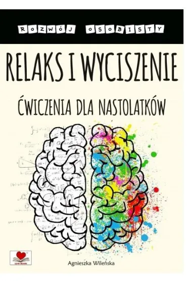 Relaks i wyciszenie. �wiczenia dla nastolatk�w