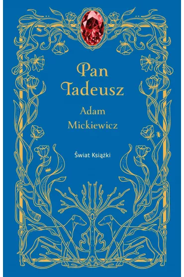Pan Tadeusz - Adam Mickiewicz