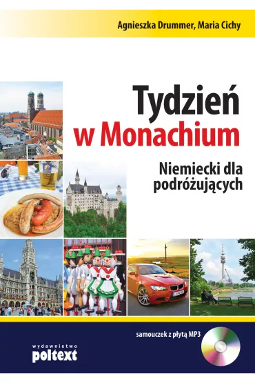 Tydzie� w Monachium. - Agnieszka Drummer, Maria Cichy