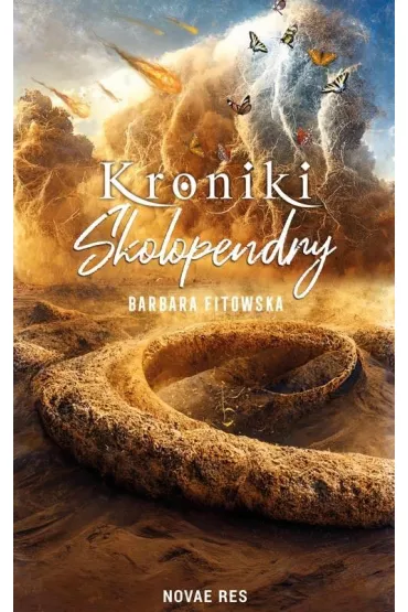 Kroniki Skolopendry - Barbara  Fitowska