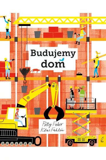 Budujemy dom - Polly Faber