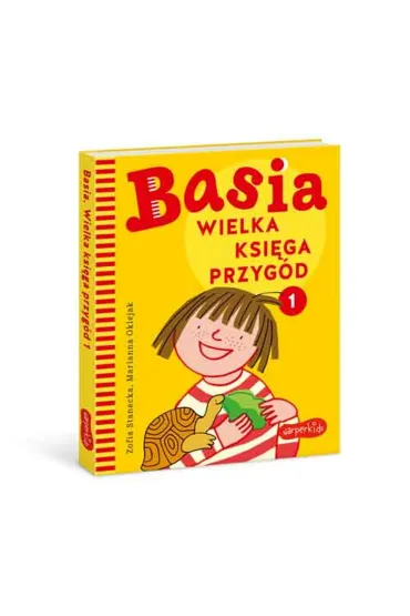 Wielka ksi�ga przyg�d. Basia. Tom 1 - Marianna Oklejak, Zofia Stanecka