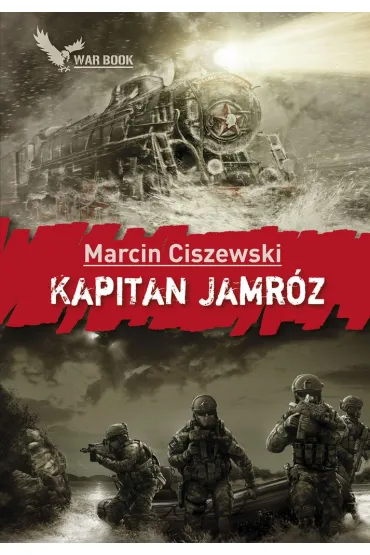 Kapitan Jamr�z - Marcin Ciszewski