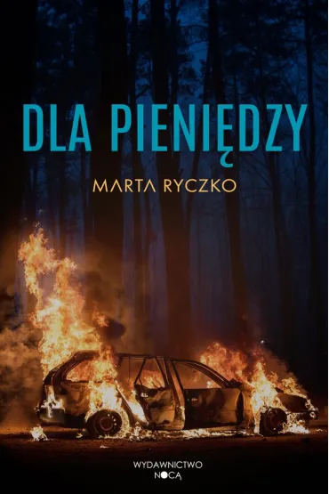 Dla pieni�dzy - Marta Ryczko