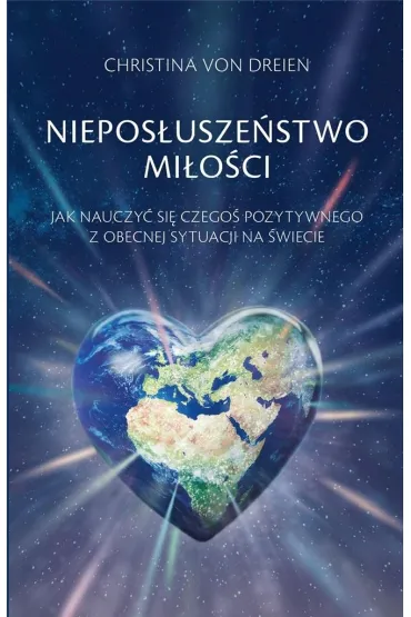 Niepos�usze�stwo mi�o�ci - Christina  Von Dreien