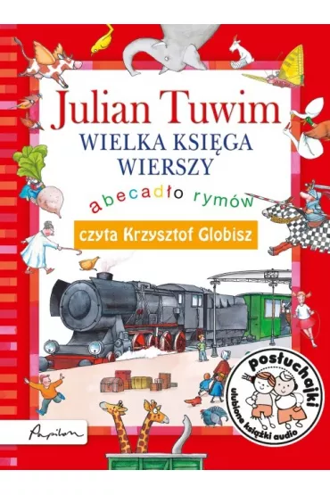 Pos�uchajki. Julian Tuwim. Wielka ksi�ga wierszy. Abecad�o rym�w. (audiobook) CD - Julian Tuwim