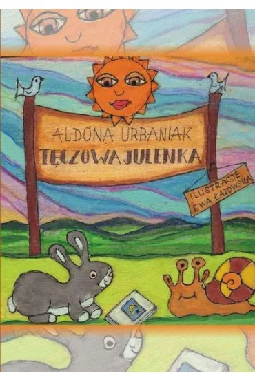 T�czowa Julenka - Aldona Urbaniak