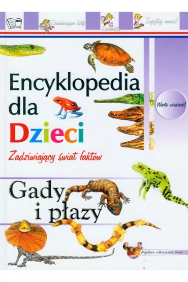 Gady i p�azy Encyklopedia dla dzieci