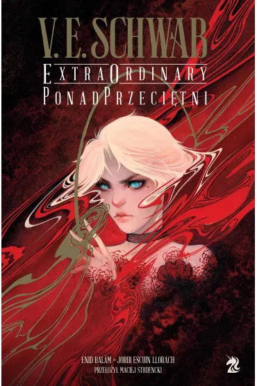 Z�oczy�cy Extraordinary. PonadPrzeci�tni - Victoria Schwab