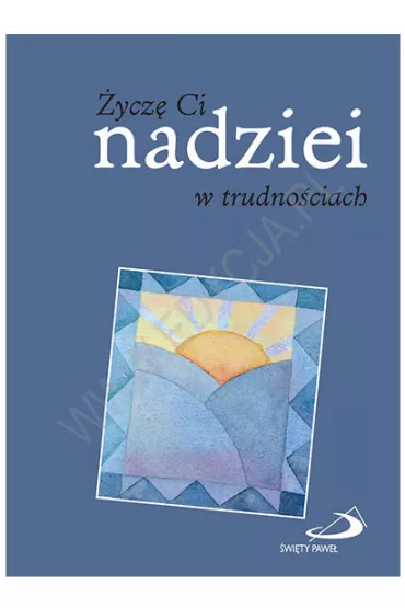 Podarunkowa 3. �ycz� Ci nadziei w trudno�ciach (OT) - Helen Exley