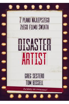 Disaster Artist Z Planu Najlepszego Zego Filmu wiata