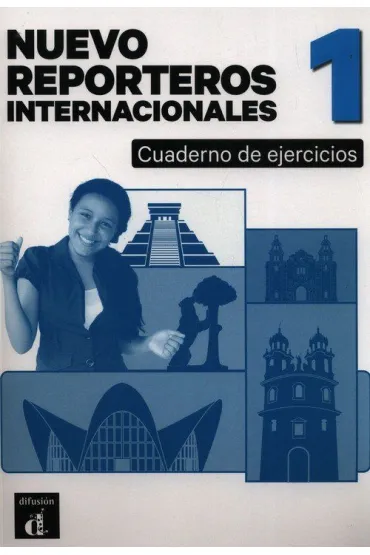 Reporteros Internacionales Nuevo 1. Zeszyt �wicze�. Poziom A1 - Carolina  Dominguez, Garrido Pablo