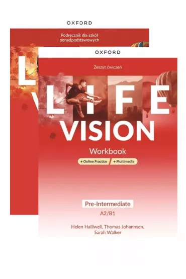 Pakiet Life Vision. Pre-Intermediate A2/B1. Podrcznik z zeszytem wicze + wersje cyfrowe + Online Practice + multimedia - Weronika Saandyk, Jane Hudson, Helen Halliwell, Thomas Johannsen, Sarah Walker