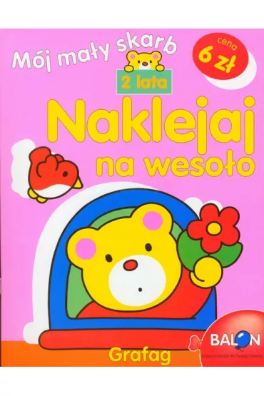 Naklejaj na weso�o 2 lata M�j ma�y skarb