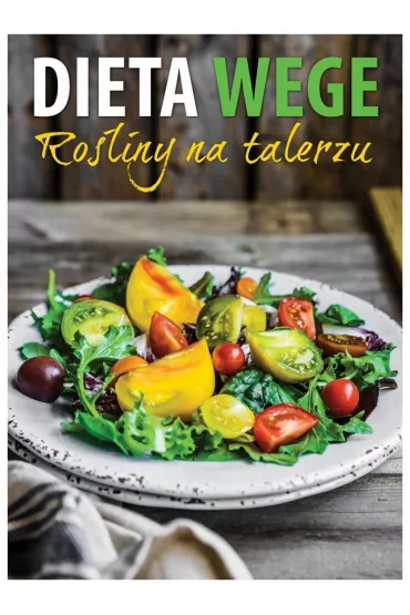 Dieta wege. Ro�liny na talerzu