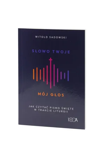 S�owo Twoje, m�j g�os w.2 - Witold Sadowski