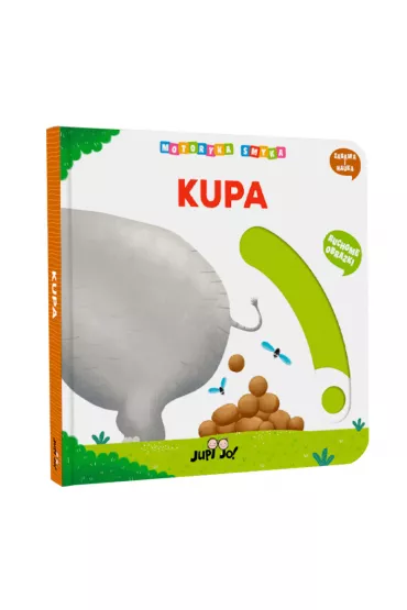 Kupa. Motoryka Smyka
