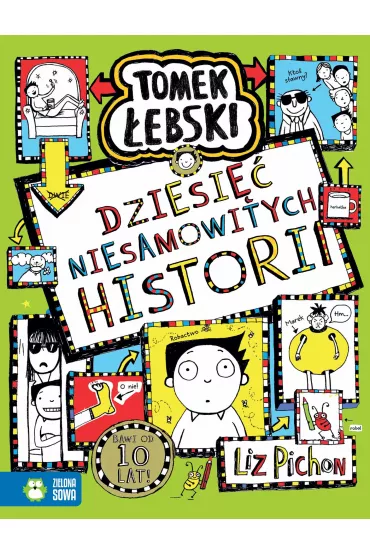 Dziesi�� niesamowitych historii. Tomek �ebski. Tom 18 - Liz Pichon