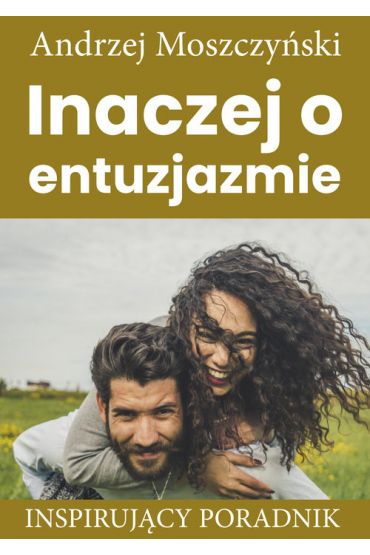 Inaczej o entuzjazmie