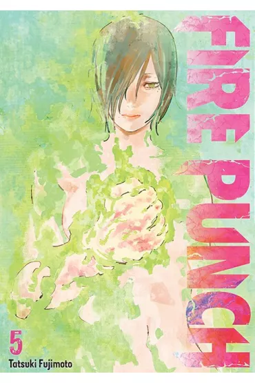Fire Punch. Tom 5 - Tatsuki Fujimoto