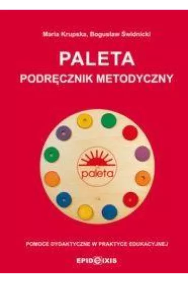PALETA - Podr�cznik metodyczny - Bogus�aw �widnicki, Maria Krupska