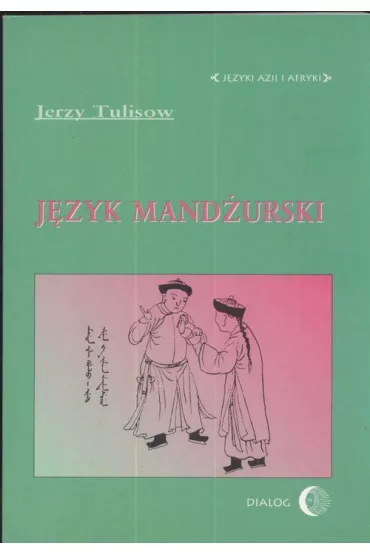J�zyk mand�urski - Jerzy Tulisow